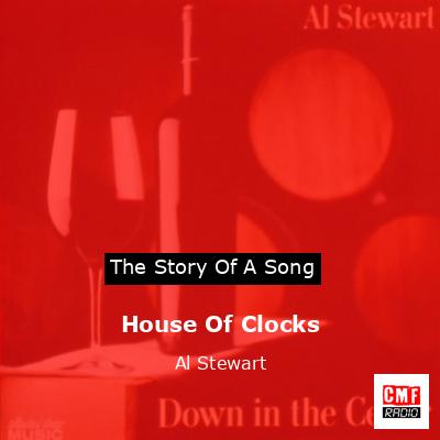 House Of Clocks – Al Stewart