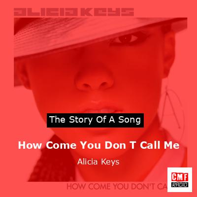 final cover How Come You Don T Call Me Alicia Keys