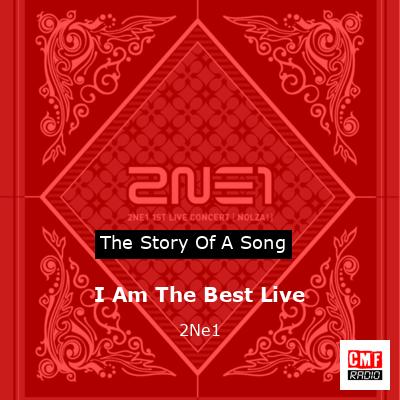 I Am The Best Live – 2Ne1
