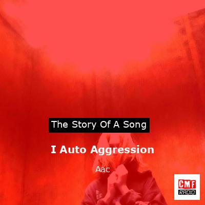 I Auto Aggression – Aac