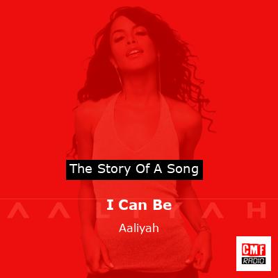 I Can Be – Aaliyah
