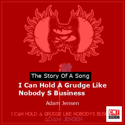 I Can Hold A Grudge Like Nobody S Business – Adam Jensen