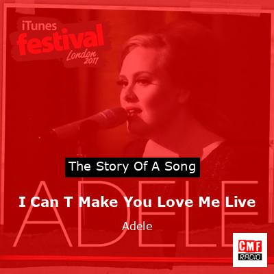 I Can T Make You Love Me Live – Adele