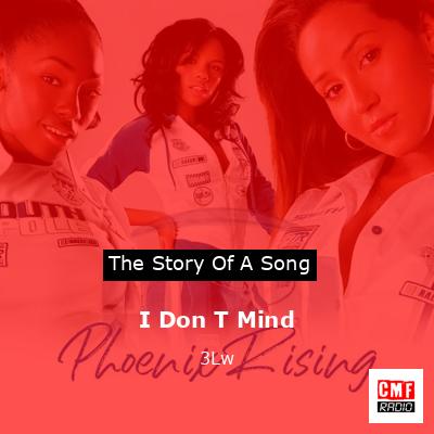 I Don T Mind – 3Lw