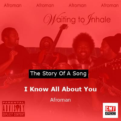 I Know All About You – Afroman