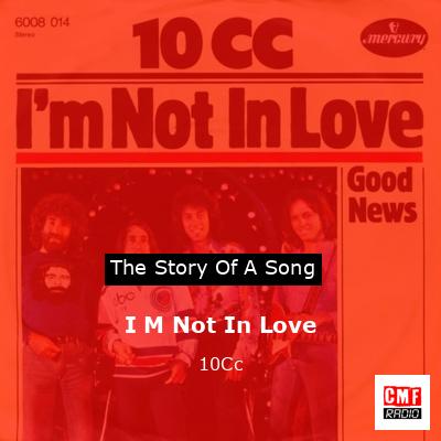 final cover I M Not In Love 10Cc