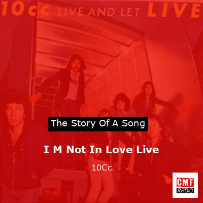 I M Not In Love Live – 10Cc