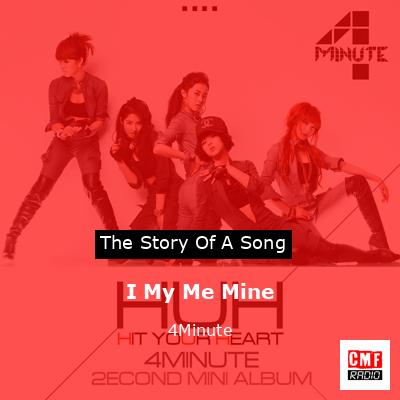 final cover I My Me Mine 4Minute