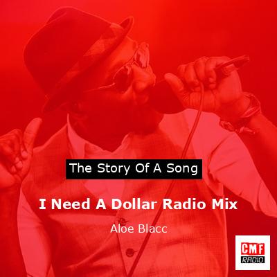 I Need A Dollar Radio Mix – Aloe Blacc