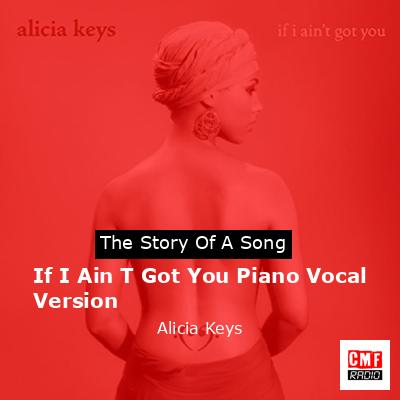 final cover If I Ain T Got You Piano Vocal Version Alicia Keys