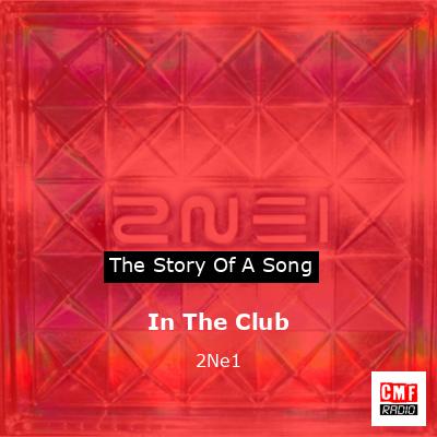 In The Club – 2Ne1