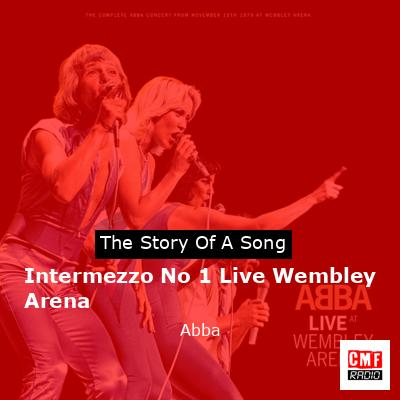 Intermezzo No 1 Live Wembley Arena – Abba