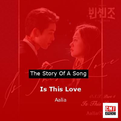 Is This Love – Aalia