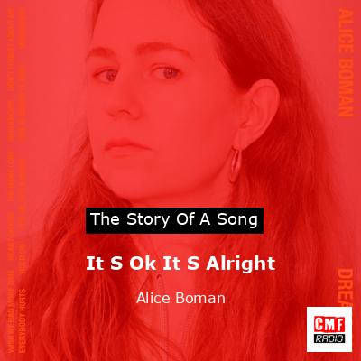 It S Ok It S Alright – Alice Boman