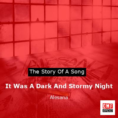 It Was A Dark And Stormy Night – Alesana