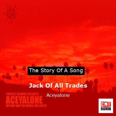 Jack Of All Trades – Aceyalone