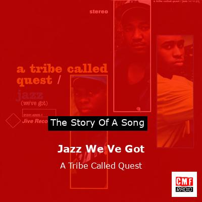 final cover Jazz We Ve Got A Tribe Called Quest