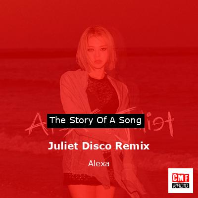 final cover Juliet Disco Remix Alexa