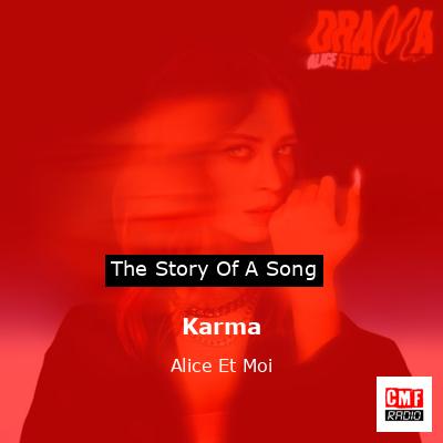 Karma – Alice Et Moi