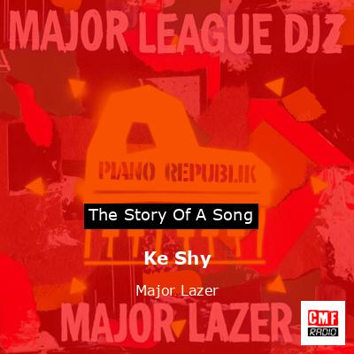 final cover Ke Shy Major Lazer