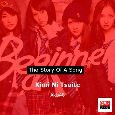 Kimi Ni Tsuite – Akb48