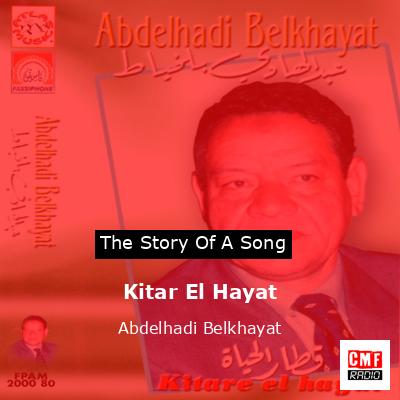 Kitar El Hayat – Abdelhadi Belkhayat