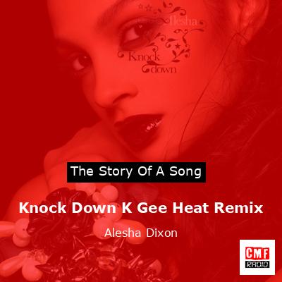 final cover Knock Down K Gee Heat Remix Alesha Dixon