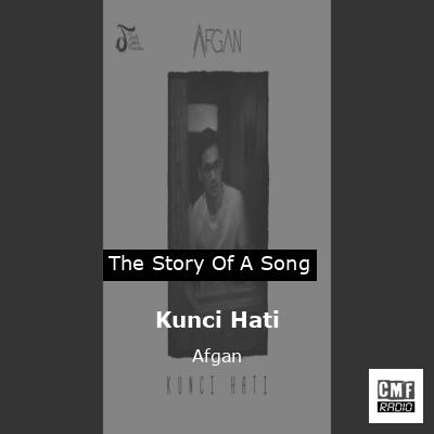 Kunci Hati – Afgan