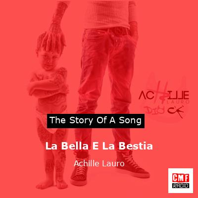 La Bella E La Bestia – Achille Lauro