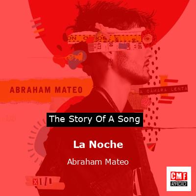 La Noche – Abraham Mateo