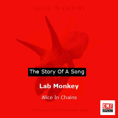 Lab Monkey – Alice In Chains