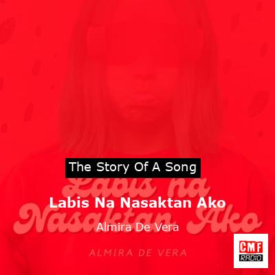 final cover Labis Na Nasaktan Ako Almira De Vera