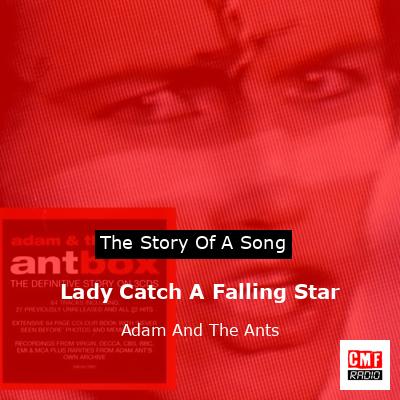 Lady Catch A Falling Star – Adam And The Ants