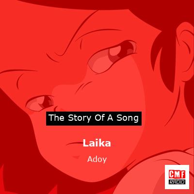 Laika – Adoy