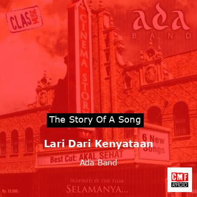 Lari Dari Kenyataan – Ada Band