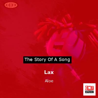 Lax – Aloe