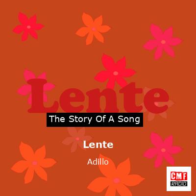Lente – Adillo