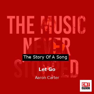 Let Go – Aaron Carter
