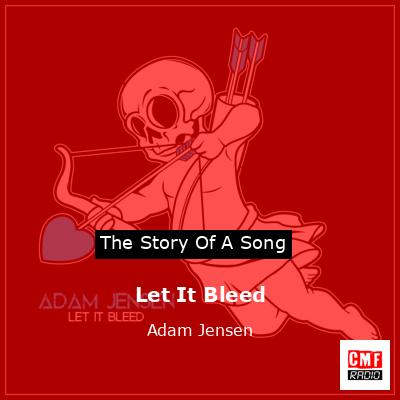Let It Bleed – Adam Jensen