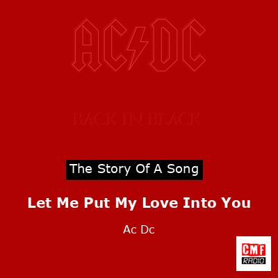 Let Me Put My Love Into You – Ac Dc