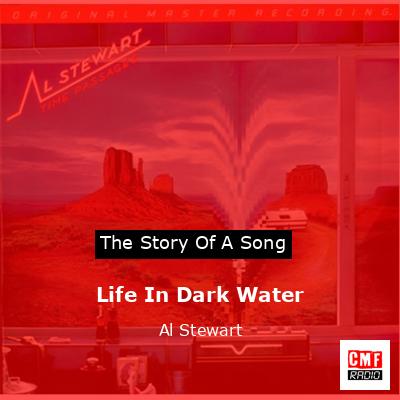 final cover Life In Dark Water Al Stewart
