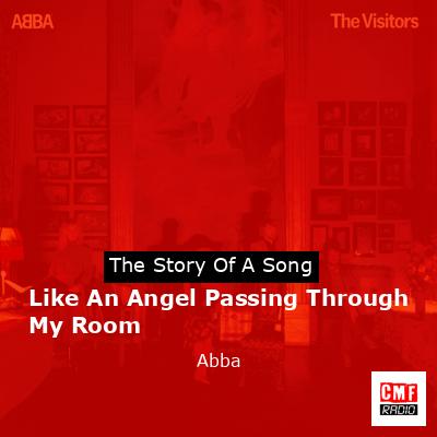 Like An Angel Passing Through My Room – Abba