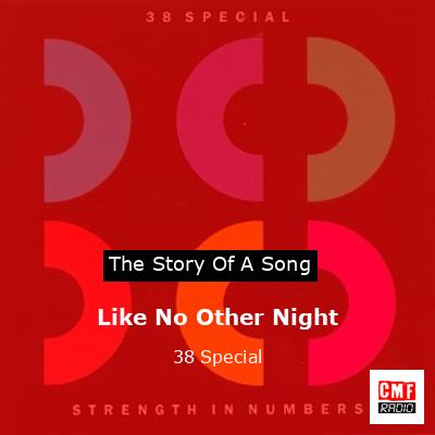 Like No Other Night – 38 Special