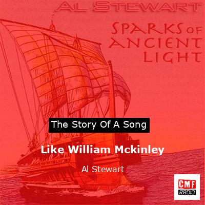 final cover Like William Mckinley Al Stewart