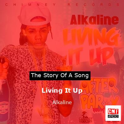 Living It Up – Alkaline