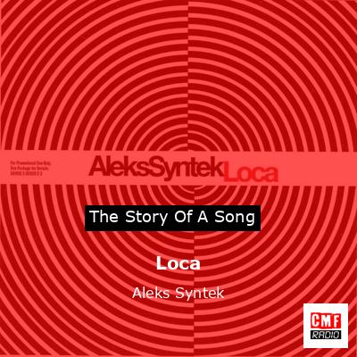Loca – Aleks Syntek