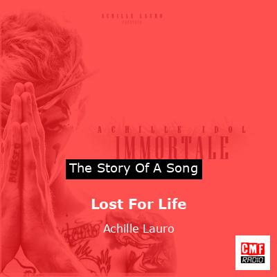 Lost For Life – Achille Lauro