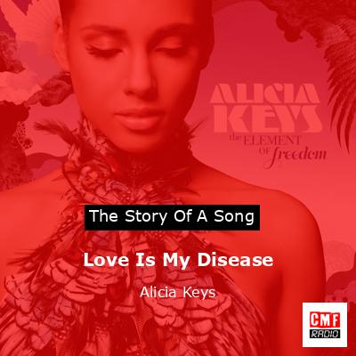 final cover Love Is My Disease Alicia Keys