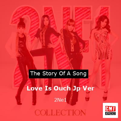Love Is Ouch Jp Ver – 2Ne1