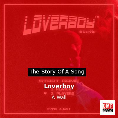 final cover Loverboy A Wall